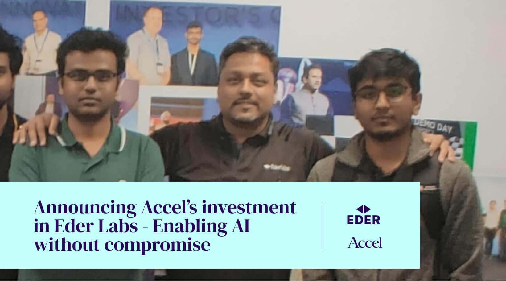 Announcing Accel’s investment in Eder Labs